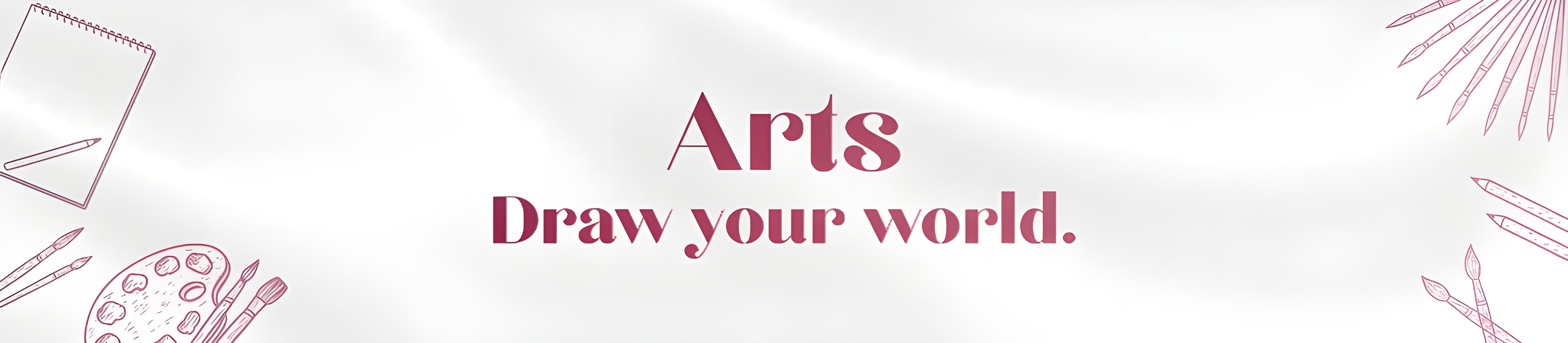 Decorative banner with 'Arts Draw your world.' text on a light background with artistic illustrations.