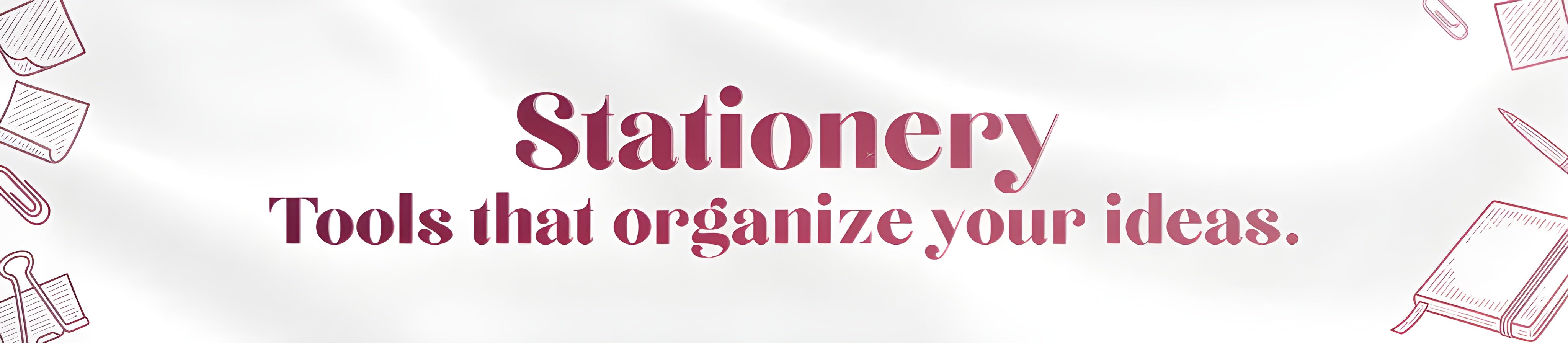 Promotional banner for stationery tools with text 'Stationery Tools that organize your ideas.' on a light background.